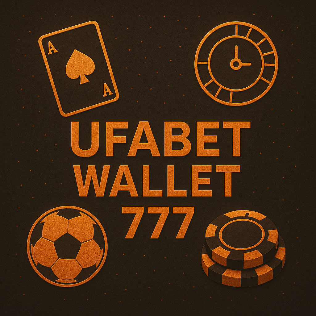 UFABET WALLET 777